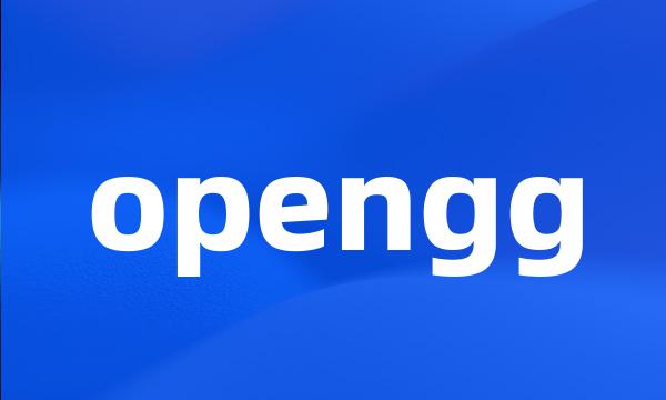 opengg