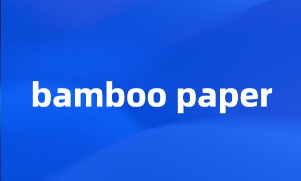 bamboo paper