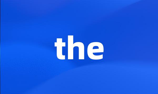 the