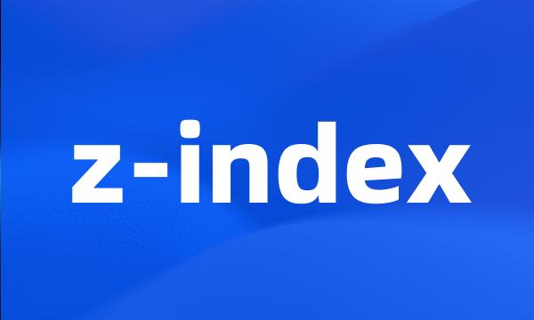 z-index