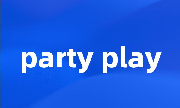 party play