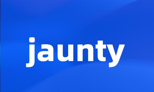 jaunty