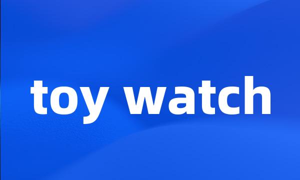 toy watch