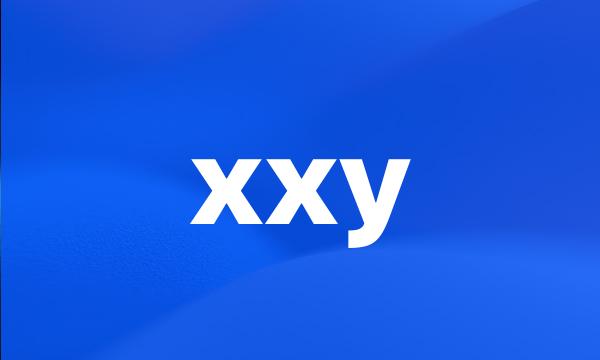 xxy