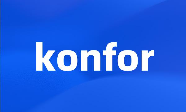 konfor