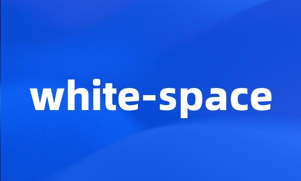 white-space