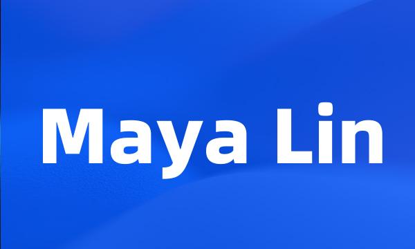 Maya Lin