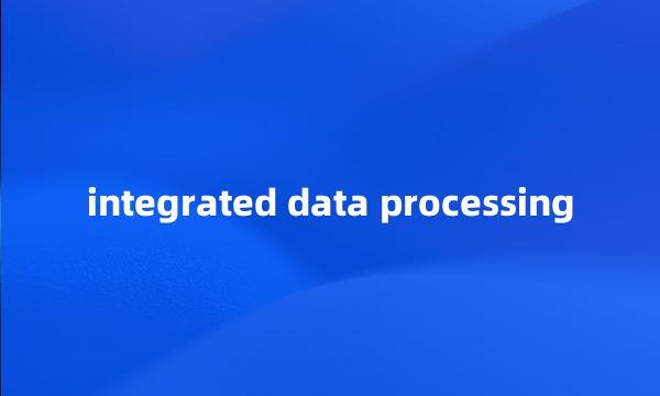 integrated data processing