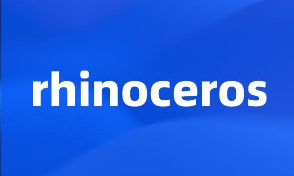 rhinoceros