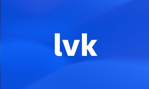 lvk