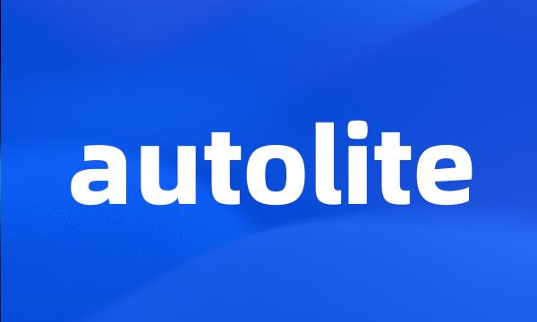 autolite