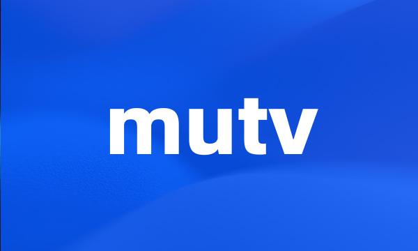 mutv