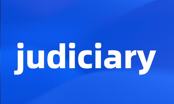 judiciary