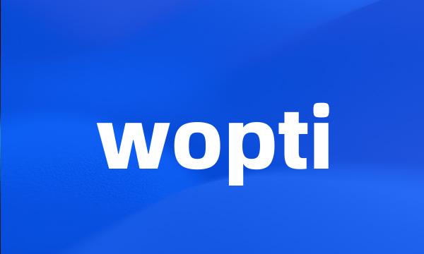 wopti