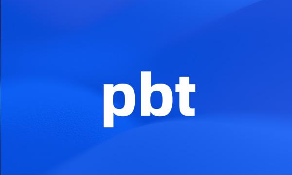 pbt