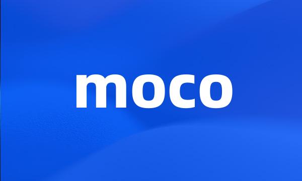 moco