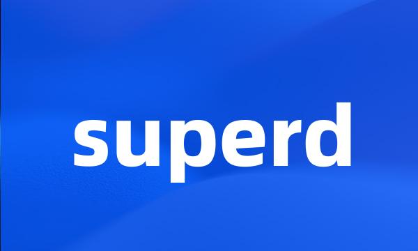 superd