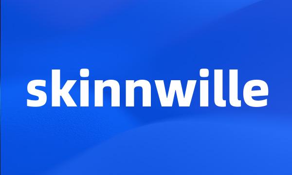 skinnwille