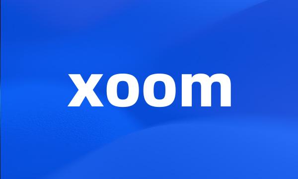 xoom