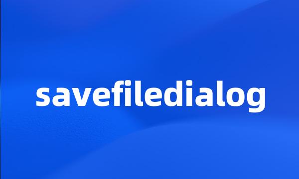 savefiledialog