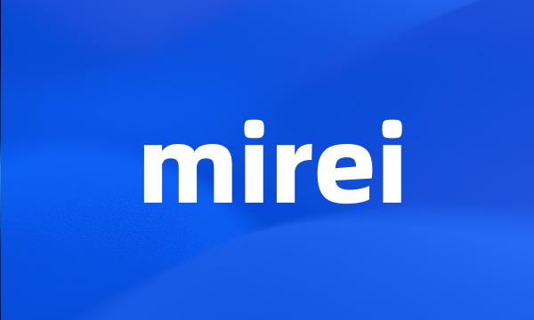 mirei