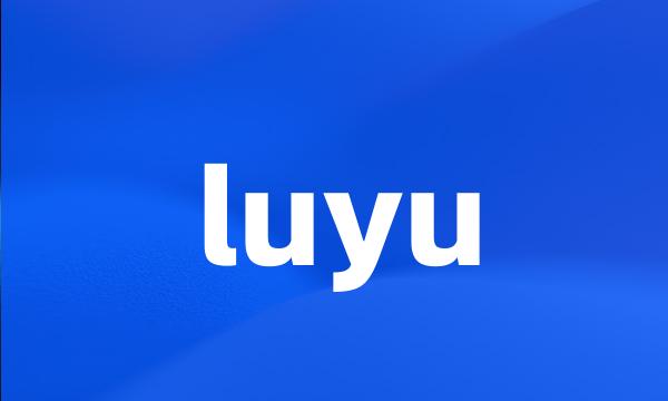 luyu