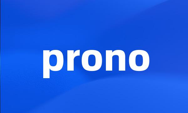 prono