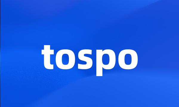 tospo