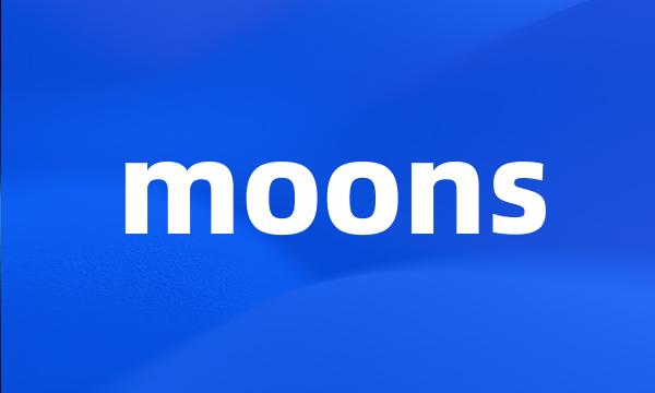 moons