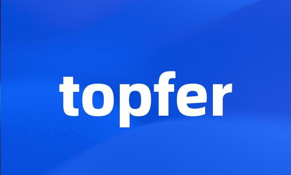 topfer