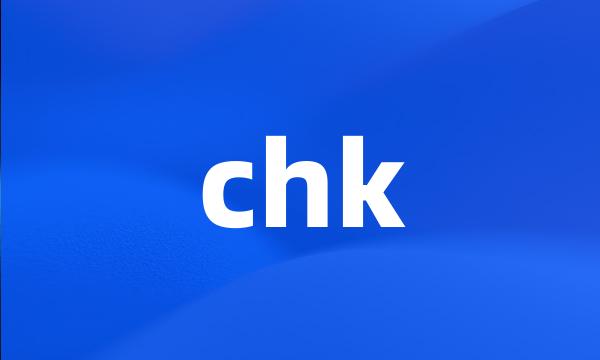 chk