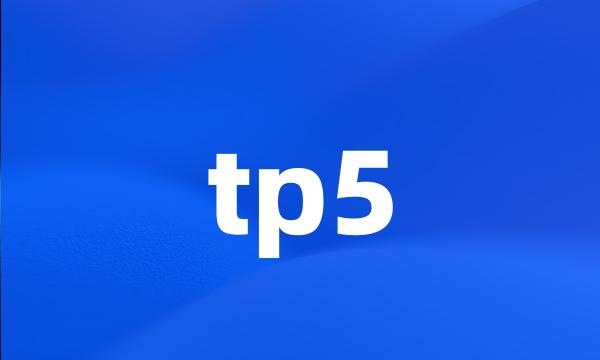 tp5