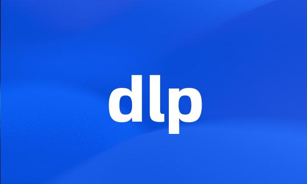 dlp