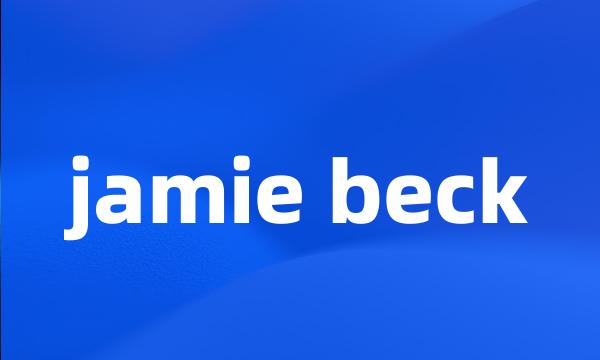 jamie beck