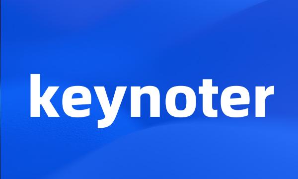 keynoter