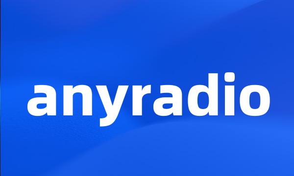 anyradio