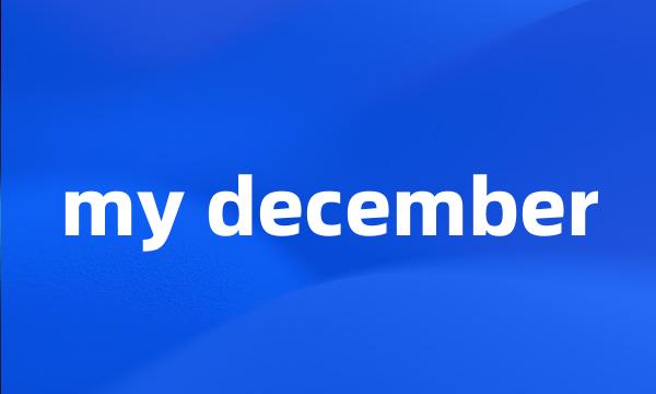 my december