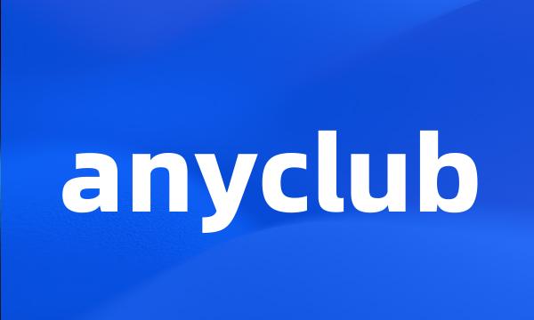 anyclub