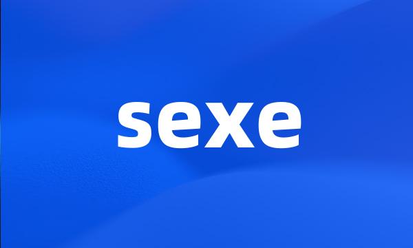 sexe