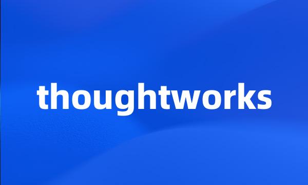 thoughtworks