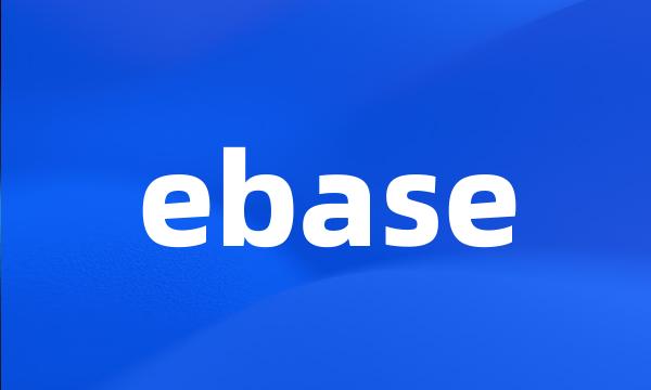 ebase