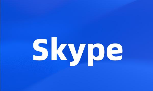 Skype