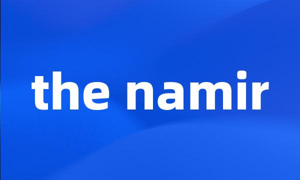 the namir