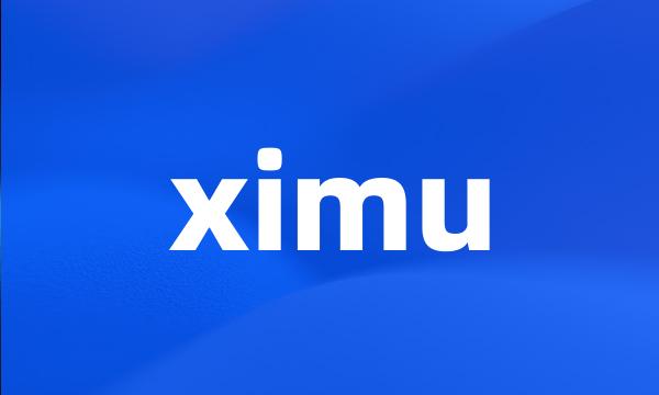 ximu