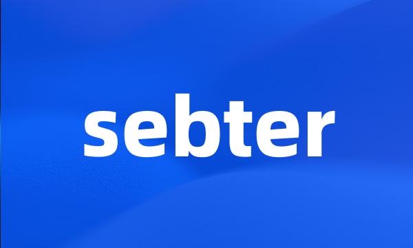 sebter