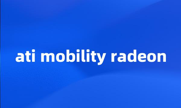 ati mobility radeon