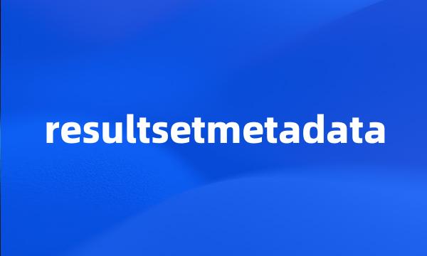 resultsetmetadata