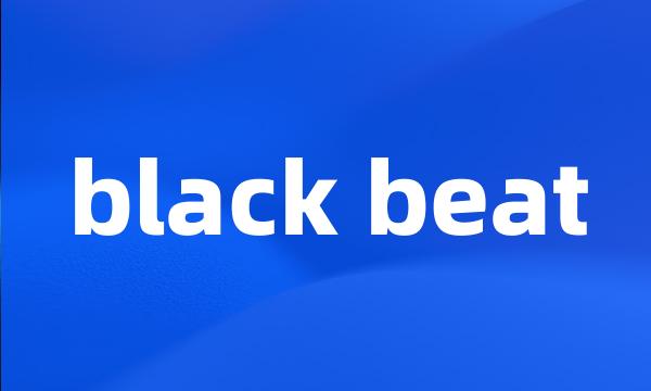 black beat