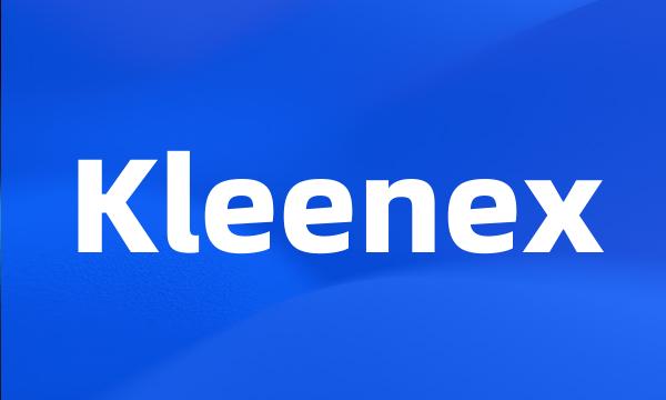 Kleenex