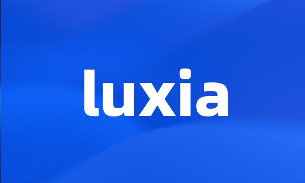 luxia